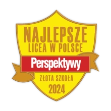 Uzyskaliśmy znak jakości Złota Szkoła 2024 jako Najlepsze Licea w Polsce w rankingu Perspektyw