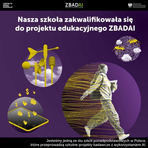 IV LO im.&nbsp;Stanisława Staszica w&nbsp;Sosnowcu zakwalifikowane do&nbsp;projektu edukacyjnego ZbadAI